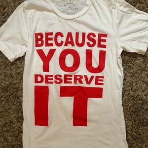 Marc Jacobs White Tee with Red 'BECAUSE YOU DESERVE IT' Graphic
